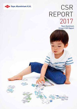 Toyo Aluminium Group CSR Report2017