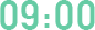09：00