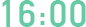 16：00